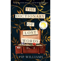 The Dictionary of Lost Words: Reese's Book Club - Paperback