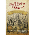 The Holy War: Updated, Modern English. More than 100 Original Illustrations. - Paperback