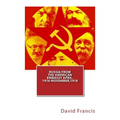 Russia From The American Embassy April, 1916-November,1918 - Paperback