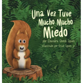 Una Vez Tuve Mucho Mucho Miedo - Hardcover