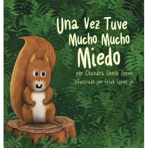 Una Vez Tuve Mucho Mucho Miedo - Hardcover