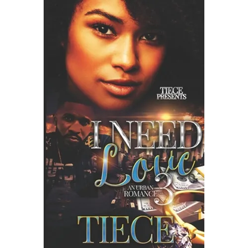 I Need Love 3: A Hood Romance - Paperback