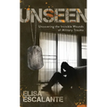 Unseen: Uncovering the Invisible Wounds of Military Trauma - Paperback