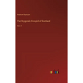 The Orygynale Cronykil of Scotland: Vol. II - Hardcover