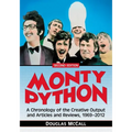 Monty Python: A Chronology, 1969-2012, 2d ed. - Paperback