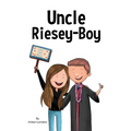 Uncle Riesey - Boy: Love like Riese - Hardcover