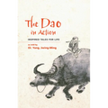 The DAO in Action: Inspired Tales for Life - Hardcover