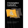 Christopher Gadsden and the American Revolution - Paperback