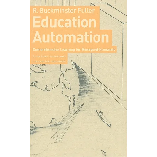 Education Automation: Comprehensive Learning for Emergent Humanity - Paperback