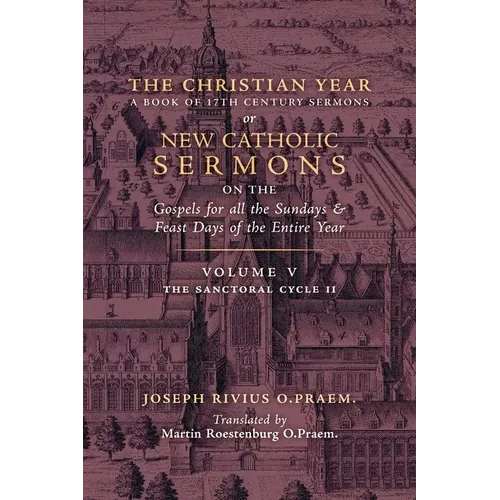 The Christian Year: Vol. 5 (The Sanctoral Cycle II) - Paperback