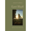 East Bluff: Mackinac Poems Old & New - Paperback