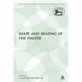 The Shape and Shaping of the Psalter - Paperback