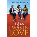 Yes, I was in Love - Paperback
