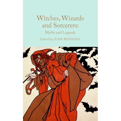 Witches, Wizards and Sorcerers - Hardcover