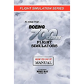 Flying the Boeing 700 Series Flight Simulators: Flight Simulation Series - Paperback