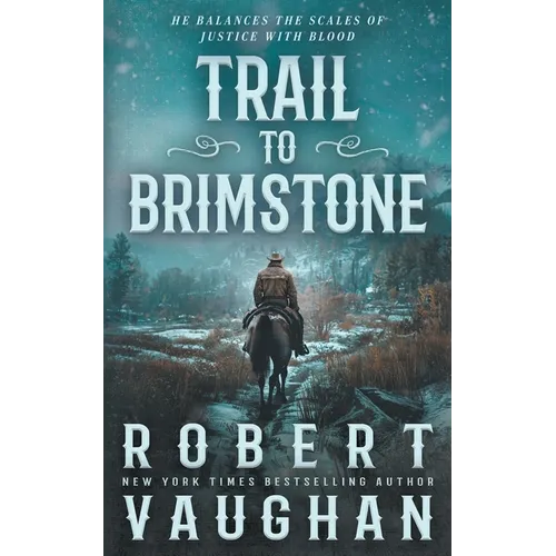 Trail to Brimstone: A Classic Western Novella - Paperback
