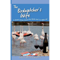 The Birdwatcher's Wife - Paperback