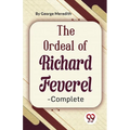 The Ordeal Of Richard Feverel-Complete - Paperback