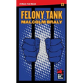 Felony Tank - Paperback