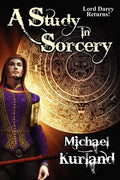 A Study in Sorcery: A Lord Darcy Novel - Paperback