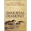 Immortal Diamond: The Search for Our True Self - Hardcover