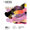 Ness. on Architecture, Life, and Urban Culture, Issue 3: What's an Object? - Paperback