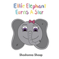 Ellie Elephant Earns A Star - Hardcover