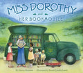 Miss Dorothy and Her Bookmobile - Hardcover