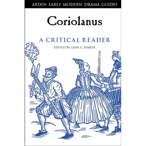 Coriolanus: A Critical Reader - Paperback