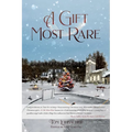 A Gift Most Rare - Paperback