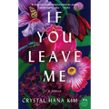 If You Leave Me - Paperback