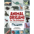 Animal Origami for the Enthusiast: Step-By-Step Instructions in Over 900 Diagrams/25 Original Models - Paperback