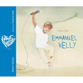 Emmanuel Kelly: Dream Big! - Hardcover
