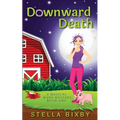 Downward Death: A Magical Mane Mystery - Paperback