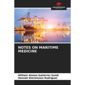 Notes on Maritime Medicine - Paperback