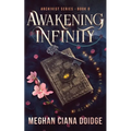 Awakening Infinity - Paperback