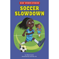 Soccer Slowdown - Hardcover