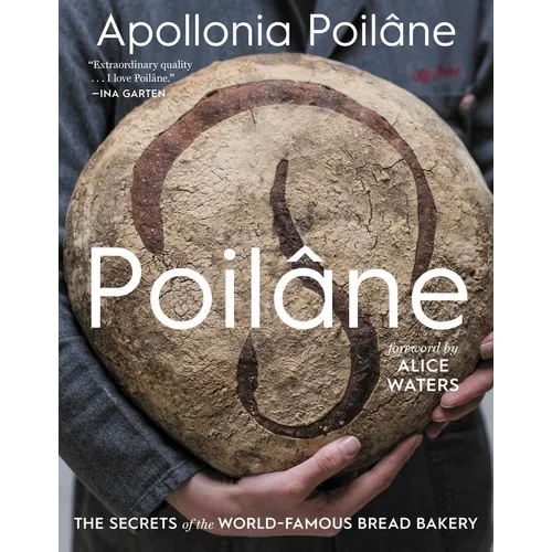 Poilâne: The Secrets of the World-Famous Bread Bakery - Hardcover