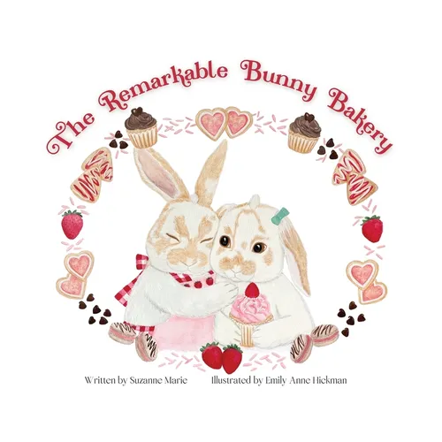 The Remarkable Bunny Bakery - Hardcover