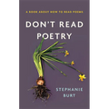 Don't Read Poetry: A Book about How to Read Poems - Hardcover