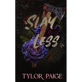 Slay Less - Paperback