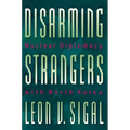 Disarming Strangers: Nuclear Diplomacy with North Korea - Paperback