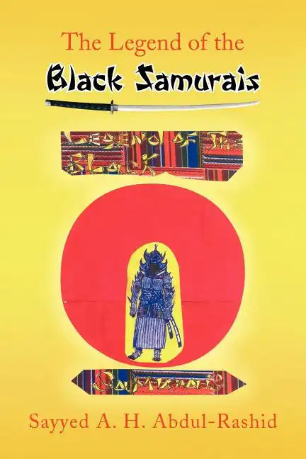 The Legend of the Black Samurais - Paperback