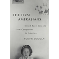 The First Amerasians: Mixed Race Koreans from Camptowns to America - Paperback