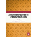 African Perspectives on Literary Translation - Paperback