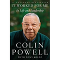It Worked for Me: In Life and Leadership - Paperback