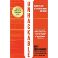 Unhackable: The Elixir for Creating Flawless Ideas, Leveraging Superhuman Focus, and Achieving Optimal Human Performance - Paperback