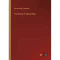 The History of Sailing Ships - Paperback