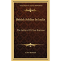 British Soldier In India: The Letters Of Clive Branson - Hardcover