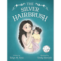 The Silver Hairbrush - Hardcover